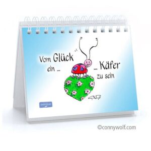 Käferbuch - "Vom Glück ein Käfer zu sein" von Conny Wolf