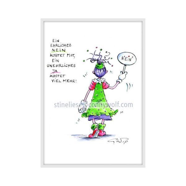 Stineliese Original by Conny Wolf - "Ein ehrliches NEIN kostet Mut,..."