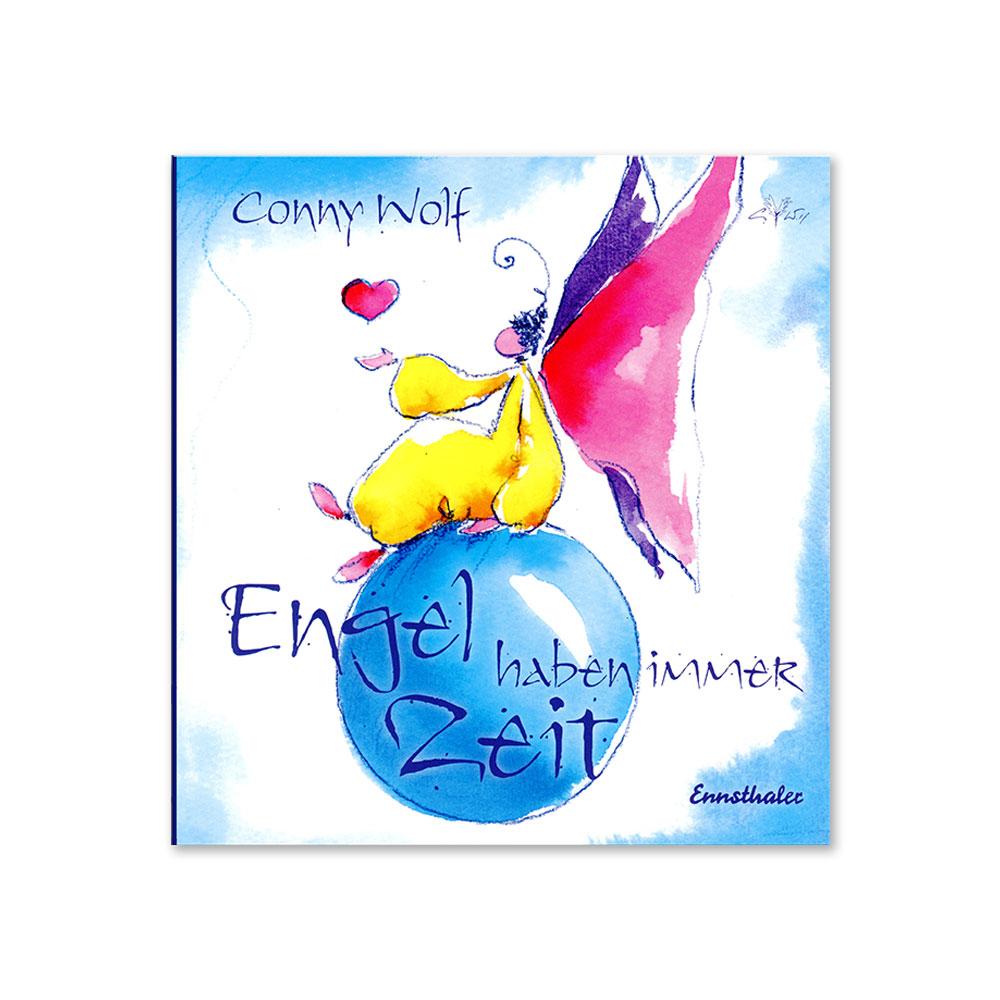„Engel haben immer Zeit“, Engel Bücher by Conny Wolf