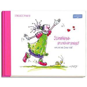 Stineliese Band 2 „Stineliese, grundvergnügt...“ von Conny Wolf